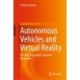 Autonomous Vehicles and Virtual Reality: The New Automobile Industrial Revolution