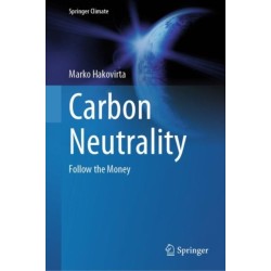 Carbon Neutrality: Follow the Money