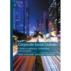 Corporate Social License: A Study in Legitimacy, Conformance, and Corruption