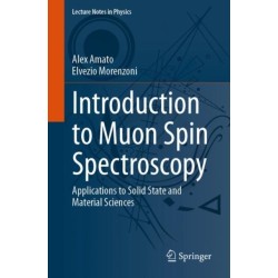 Introduction to Muon Spin Spectroscopy: Applications to Solid State and Material Sciences