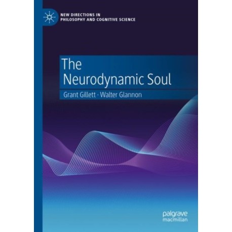 The Neurodynamic Soul
