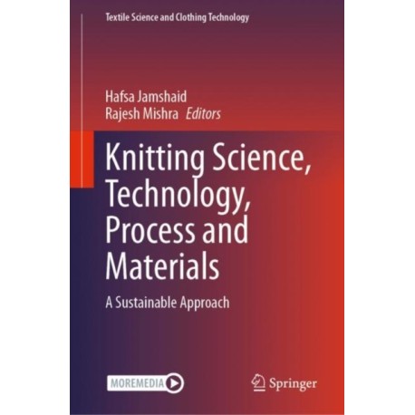 Knitting Science, Technology, Process and Materials: A Sustainable Approach