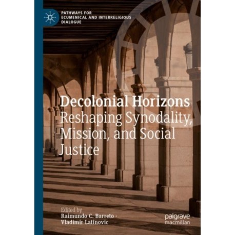 Decolonial Horizons: Reshaping Synodality, Mission, and Social Justice