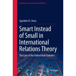 Smart Instead of Small in International Relations Theory: The Case of the United Arab Emirates