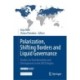 Polarization, Shifting Borders and Liquid Governance: Studies on Transformation and Development in the OSCE Region