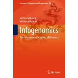 Infogenomics: The Informational Analysis of Genomes