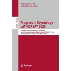 Progress in Cryptology – LATINCRYPT 2023: 8th International Conference on Cryptology and Information Security in Latin America, LATINCRYPT 2023, Quito, Ecuador, October 3–6, 2023, Proceedings