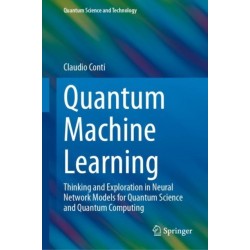 Quantum Machine Learning: Thinking and Exploration in Neural Network Models for Quantum Science and Quantum Computing