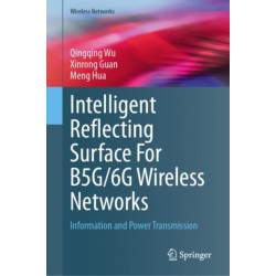 Intelligent Reflecting Surface For B5G/6G Wireless Networks: Information and Power Transmission