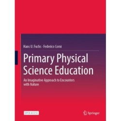 Primary Physical Science Education: An Imaginative Approach to Encounters with Nature