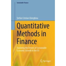Quantitative Methods in Finance: Exploring the Drivers of Sustainable Economic Growth in the EU