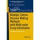Multiple Criteria Decision Making Methods with Multi-polar Fuzzy Information: Algorithms and Applications
