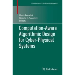 Computation-Aware Algorithmic Design for Cyber-Physical Systems