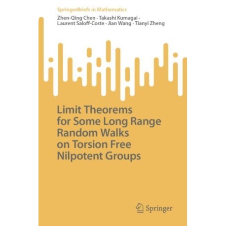 Limit Theorems for Some Long Range Random Walks on Torsion Free Nilpotent Groups