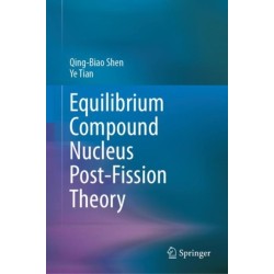 Equilibrium Compound Nucleus Post-Fission Theory