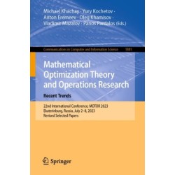 Mathematical Optimization Theory and Operations Research: Recent Trends: 22nd International Conference, MOTOR 2023, Ekaterinburg, Russia, July 2–8, 2023, Revised Selected Papers