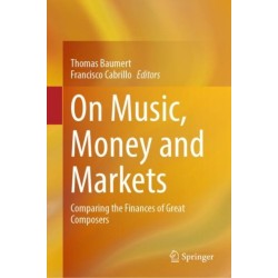On Music, Money and Markets: Comparing the Finances of Great Composers