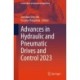 Advances in Hydraulic and Pneumatic Drives and Control 2023