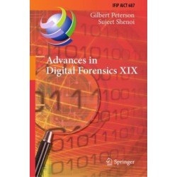 Advances in Digital Forensics XIX: 19th IFIP WG 11.9 International Conference, ICDF 2023, Arlington, Virginia, USA, January 30-31, 2023, Revised Selected Papers