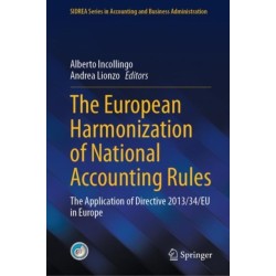 The European Harmonization of National Accounting Rules: The Application of Directive 2013/34/EU in Europe