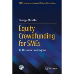 Equity Crowdfunding for SMEs: An Alternative Financing Tool