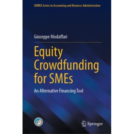 Equity Crowdfunding for SMEs: An Alternative Financing Tool