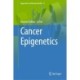 Cancer Epigenetics