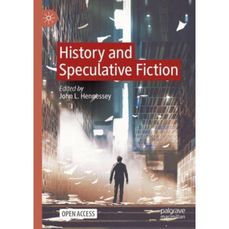 History and Speculative Fiction