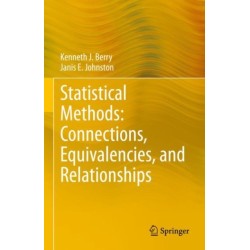 Statistical Methods: Connections, Equivalencies, and Relationships