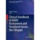 Clinical Handbook of ADHD Assessment and Treatment Across the Lifespan