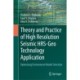 Theory and Practice of High Resolution Seismic HRS-Geo Technology Application: Optimizing Environment Model Selection