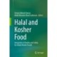 Halal and Kosher Food: Integration of Quality and Safety for Global Market Trends