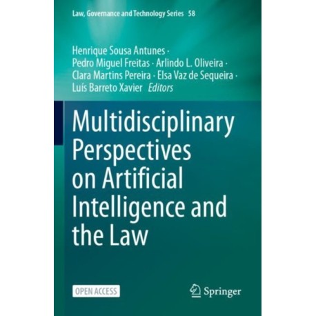 Multidisciplinary Perspectives on Artificial Intelligence and the Law