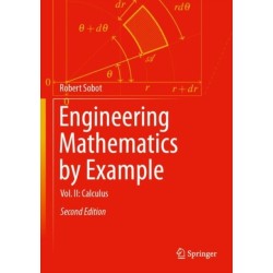 Engineering Mathematics by Example: Vol. II: Calculus
