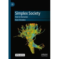 Simplex Society: How to Humanize