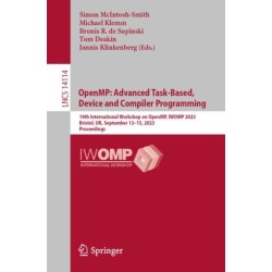 OpenMP: Advanced Task-Based, Device and Compiler Programming: 19th International Workshop on OpenMP, IWOMP 2023, Bristol, UK, September 13–15, 2023, Proceedings