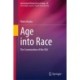 Age into Race: The Coronization of the Old