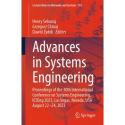 Advances in Systems Engineering: Proceedings of the 30th International Conference on Systems Engineering, ICSEng 2023, Las Vegas, Nevada, USA August 22-24, 2023
