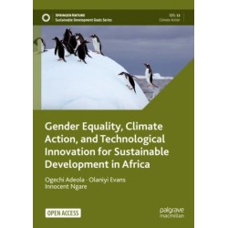 Gender Equality, Climate Action, and Technological Innovation for Sustainable Development in Africa