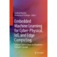 Embedded Machine Learning for Cyber-Physical, IoT, and Edge Computing: Software Optimizations and Hardware/Software Codesign