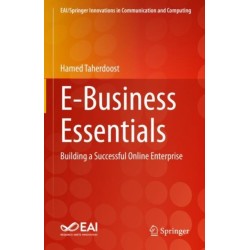 E-Business Essentials: Building a Successful Online Enterprise