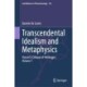 Transcendental Idealism and Metaphysics: Husserl's Critique of Heidegger. Volume 1
