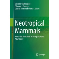 Neotropical Mammals: Hierarchical Analysis of Occupancy and Abundance