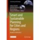 Smart and Sustainable Planning for Cities and Regions: Results of SSPCR 2022