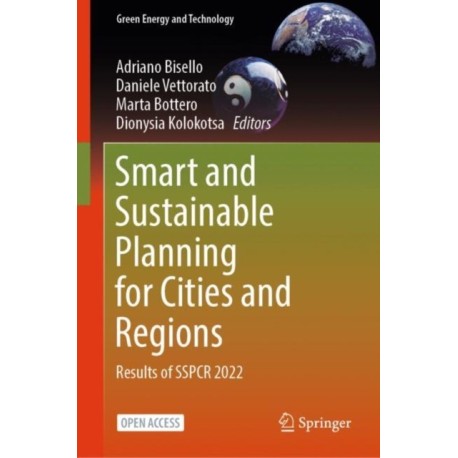 Smart and Sustainable Planning for Cities and Regions: Results of SSPCR 2022