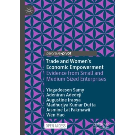 Trade and Women’s Economic Empowerment: Evidence from Small and Medium-Sized Enterprises