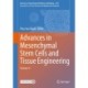 Advances in Mesenchymal Stem Cells and Tissue Engineering: Volume 4