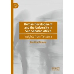 Human Development and the University in Sub-Saharan Africa: Insights from Tanzania
