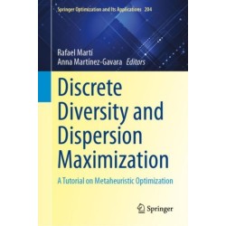 Discrete Diversity and Dispersion Maximization: A Tutorial on Metaheuristic Optimization