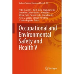 Occupational and Environmental Safety and Health V